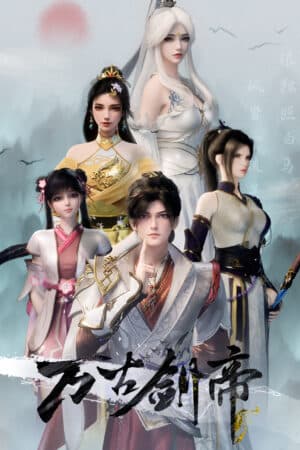 Poster phim Vạn Cổ Kiếm Đế